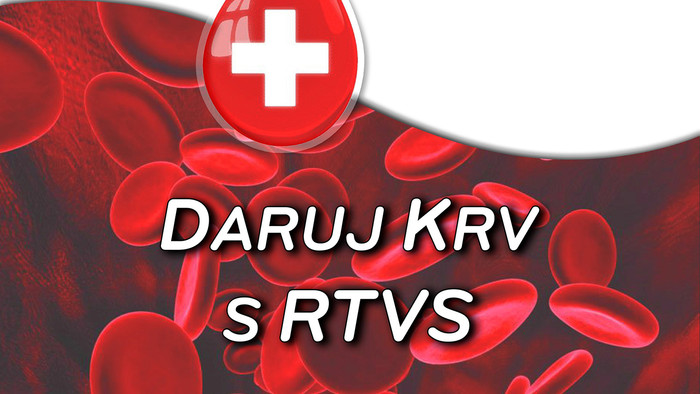 Daruj krv s RTVS