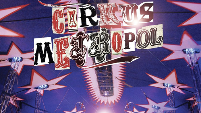 Cirkus Metropol LIVE
