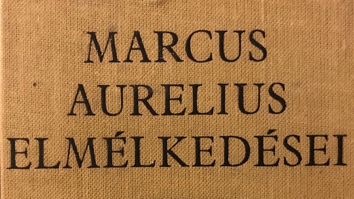 Marcus Aurelius: Elmélkedések (részletek)