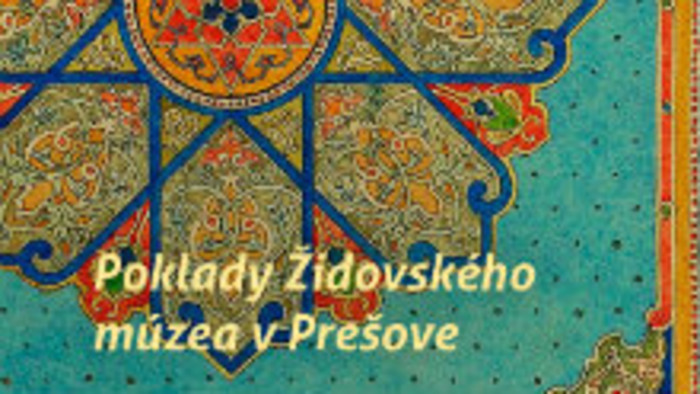 Výstava Poklady židovského múzea v Prešove