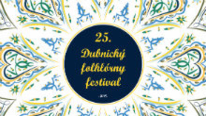 Začína sa 25. ročník Dubnického folklórneho festivalu