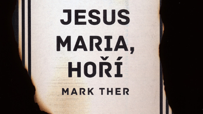 Mark Ther – Jesus Maria, hoří vo VSG