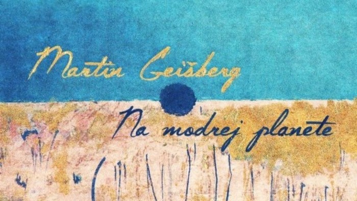 Martin Geišberg vydal nové CD Na modrej planéte