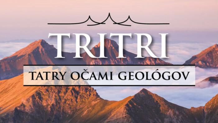 TRITRI – Tatras a través de los ojos de los geólogos