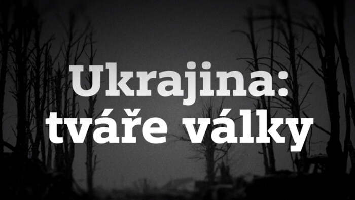 Ukrajina: Tváre vojny