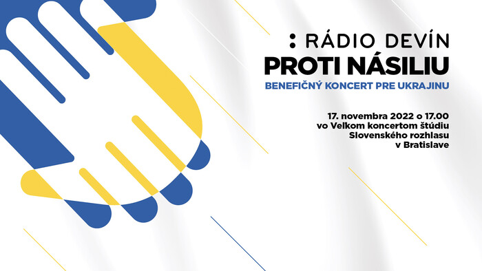 Rádio Devín proti násiliu – benefičný koncert pre Ukrajinu