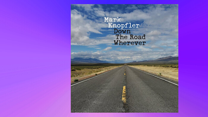 Album týždňa: Mark Knopfler / Down the Road Wherever