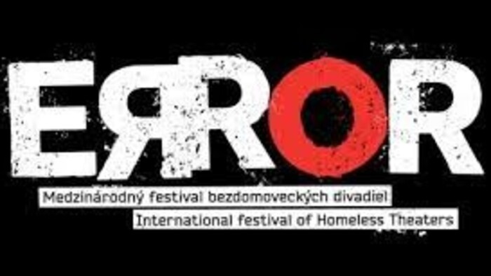 17. ročník medzinárodného festivalu bezdomoveckých divadiel ERROR 2023