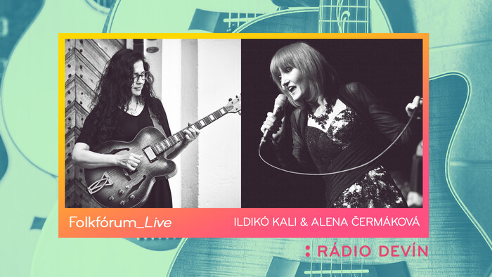 Koncert Folkfórum_live: Ildikó Kali & Alena Čermáková