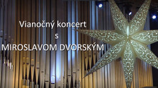 Vianočný koncert s Miroslavom Dvorským